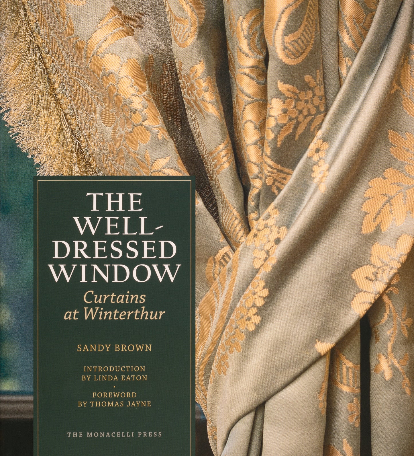The Well-Dressed Window: Curtains at Winterthur