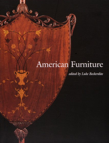 Book cover for 'American Furniture' edited by Luke Becherlite, featuring a close-up of an ornate wooden shield-shaped cabinet with floral inlay on a black background.