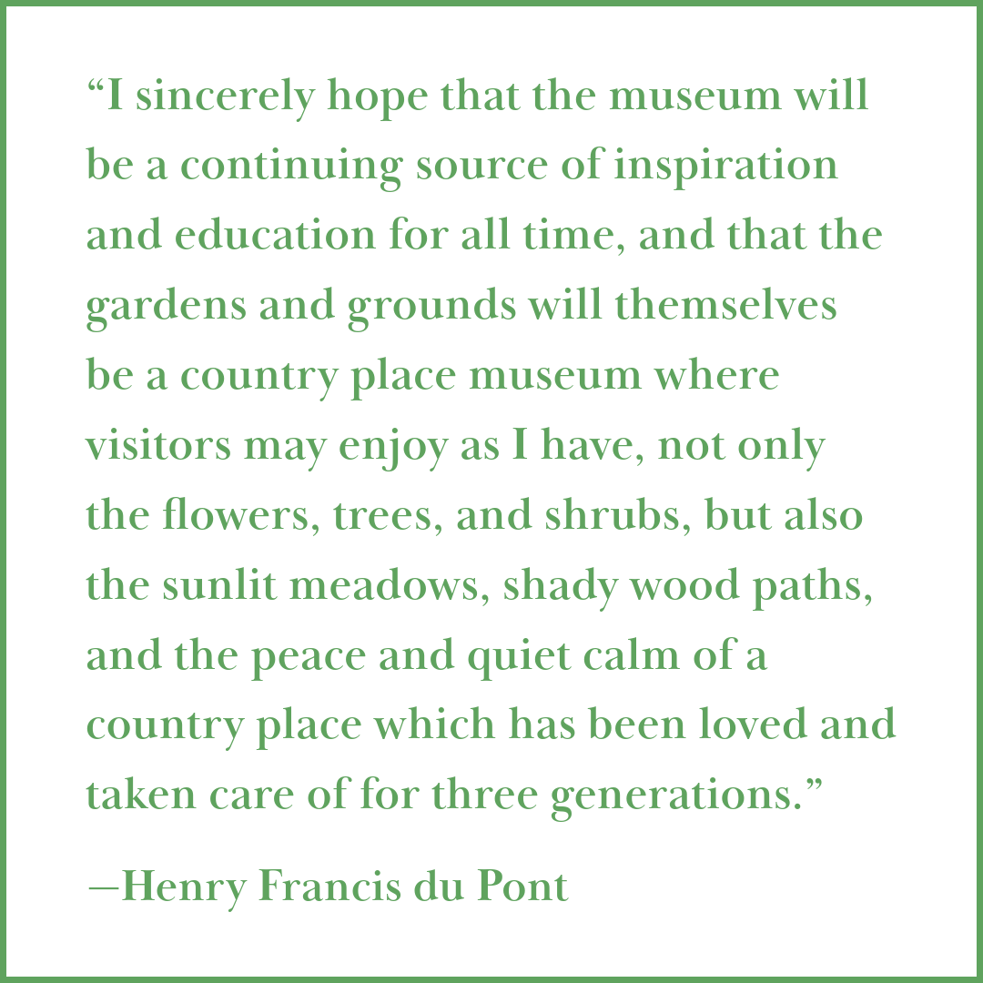 Text quote by Henry Francis du Pont on a green background