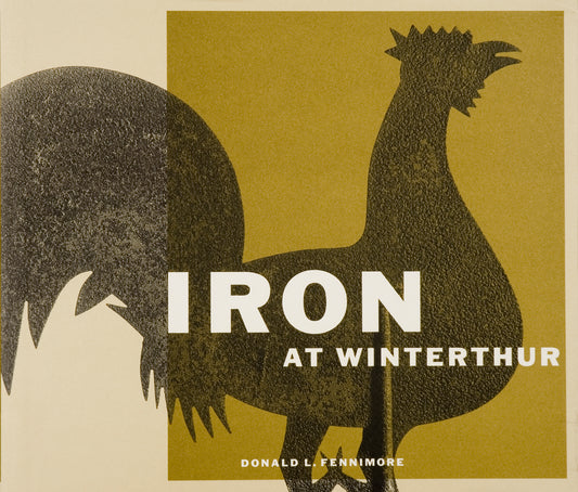 Iron at Winterthur
