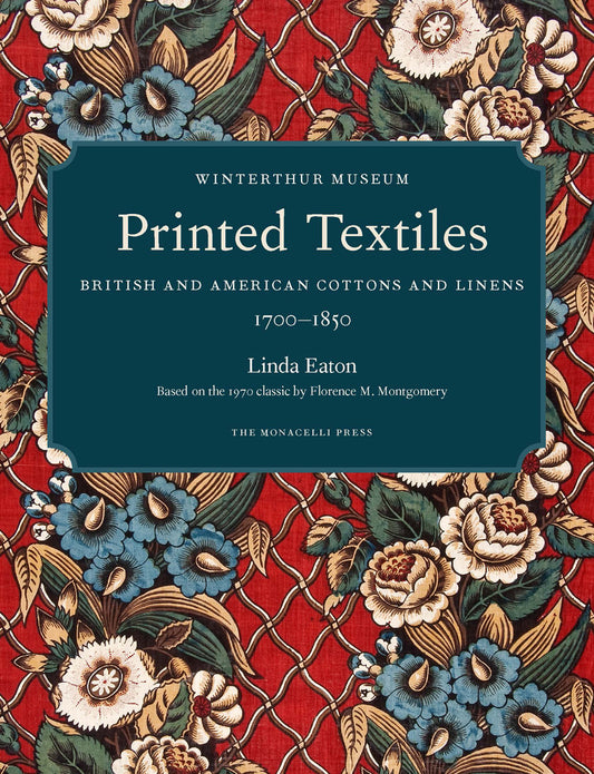 Printed Textiles: British and American Cottons and Linens